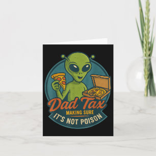Papa Belasting Grappige Alien Pizza Joke Voor Vade Kaart