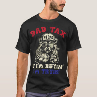 Papa Belasting Wasbeer Als Ik Koop Probeer Grappig T-shirt