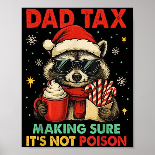 Papa Belasting Zorg Dat Het Niet Giftige Wasbeer K Poster (Voorkant)