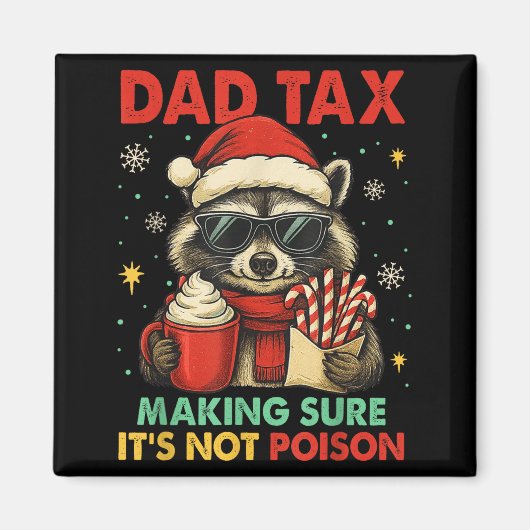 Papa Belasting Zorg Dat Het Niet Ison Wasbeer Kers Magneet (Voorkant)