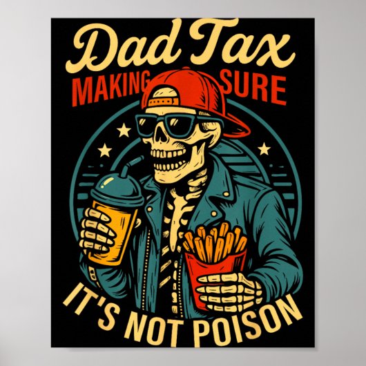 Papa Belasting Zorg Dat Niet Giftig Skelet Vadersc Poster (Voorkant)