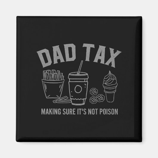 Papa Belasting Zorg ervoor dat het &#; is niet gif Magneet (Voorkant)