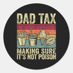 Papa Belasting Zorg ervoor dat het niet vergif Gra Ronde Sticker