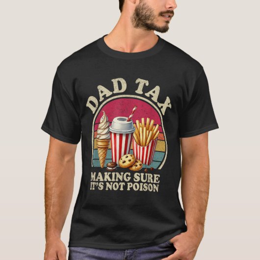 Papa Belasting Zorgen Dat Het Niet Giftig Is Grapp T-shirt (Voorkant)