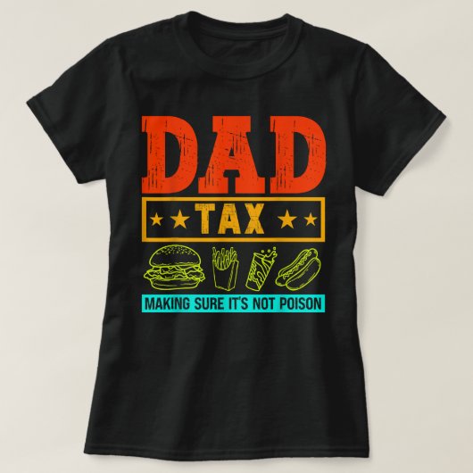 papa belasting zorgen ervoor dat vaders dag papa t-shirt (Design voorkant)