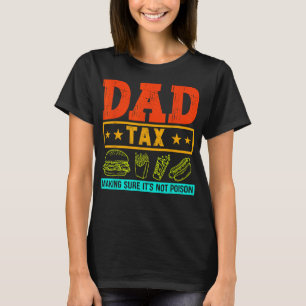 papa belasting zorgen ervoor dat vaders dag papa t-shirt