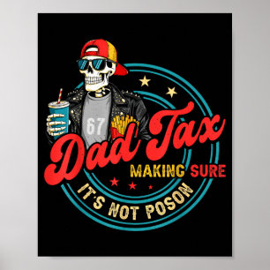 Papa belasting zorgt ervoor dat het geen gif is vo poster