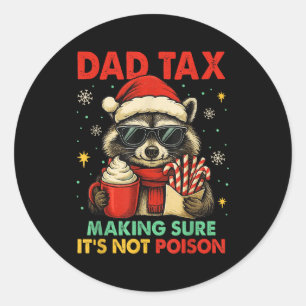 Papa Belasting Zorgt Ervoor Dat Het Niet Giftig Wa Ronde Sticker