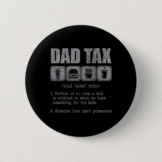 Papa Belastingdefinitie Grappig Papa Belastinggrap Ronde Button 5,7 Cm (Voorkant)