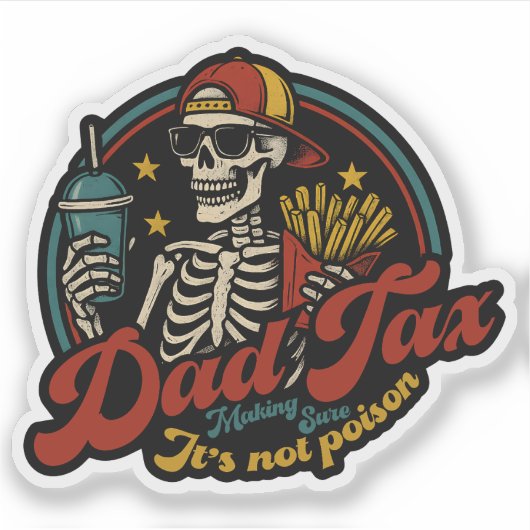 Papa Belastingdienst zorgt ervoor dat het geen gif Sticker (Voorkant)