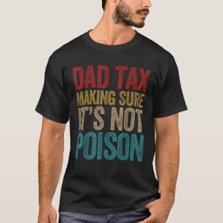 Papa Belastingdienst zorgt ervoor dat het geen ver T-shirt