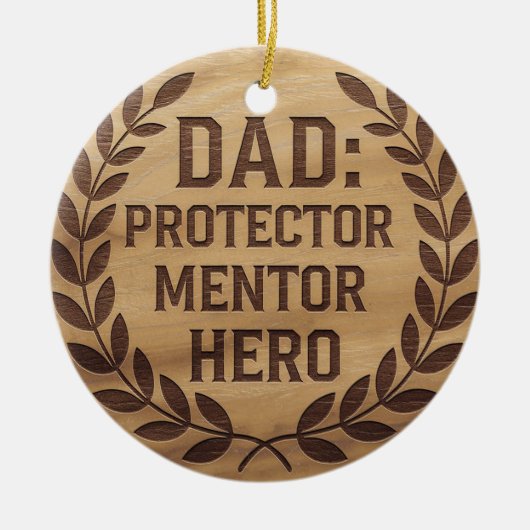 Papa: Beschermer, Mentor, Held: Gegraveerde Afbeel Keramisch Ornament (Voorkant)