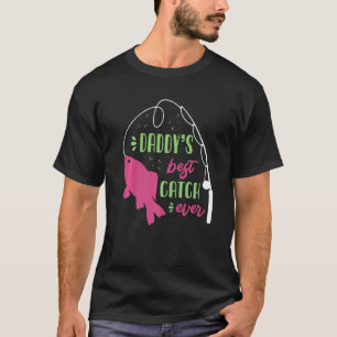 Papa Best Catch Ever Vissen 1 T-shirt