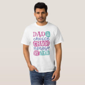 Papa bij Choice Chaos Manager op aanvraag T-shirt (Voorkant volledig)