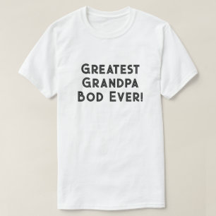 Papa Bod Ever T-shirt