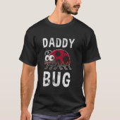 Papa Bug Funny Ladybug Lover Cute Dad Day T-shirt (Voorkant)
