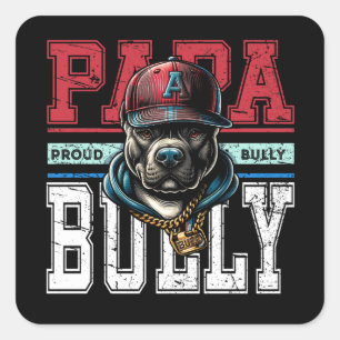 Papa Bully Trots Bully Pap Bulldog Vierkante Sticker