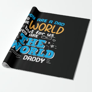 Papa Cadeau Jij Bent De Wereld Papa Cadeaupapier