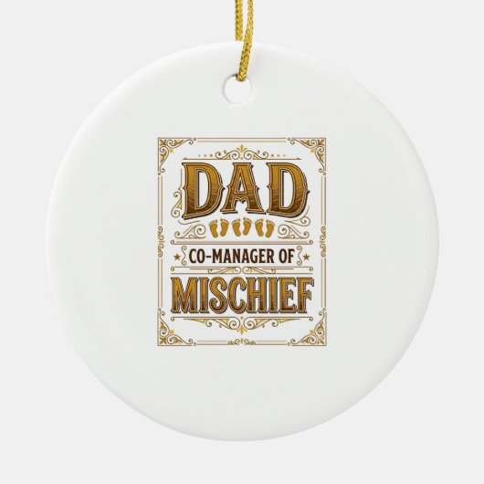 Papa Co-Manager van Ondeugendheid Grappige Vader D Keramisch Ornament (Voorkant)