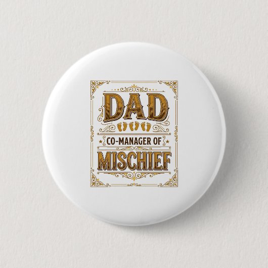 Papa Co-Manager van Ondeugendheid Grappige Vader D Ronde Button 5,7 Cm (Voorkant)