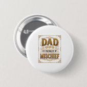 Papa Co-Manager van Ondeugendheid Grappige Vader D Ronde Button 5,7 Cm (Voorkant /achterkant)