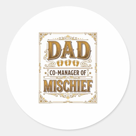 Papa Co-Manager van Ondeugendheid Grappige Vader D Ronde Sticker (Voorkant)