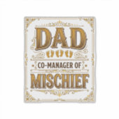 Papa Co-Manager van Ondeugendheid Grappige Vader D Sticker (Voorkant)