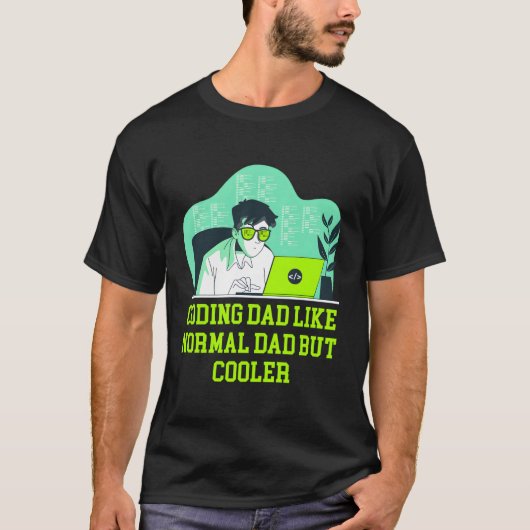 Papa coderen als normale papa maar er web develope t-shirt (Voorkant)