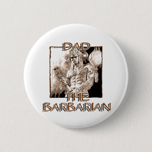 Papa de Barbarian Ronde Button 5,7 Cm