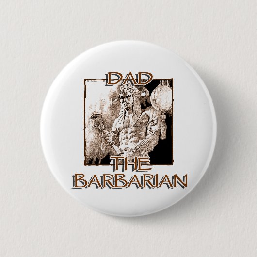 Papa de Barbarian Ronde Button 5,7 Cm (Voorkant)