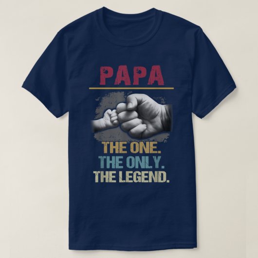 Papa De enige de legende  vader T-shirt (Design voorkant)
