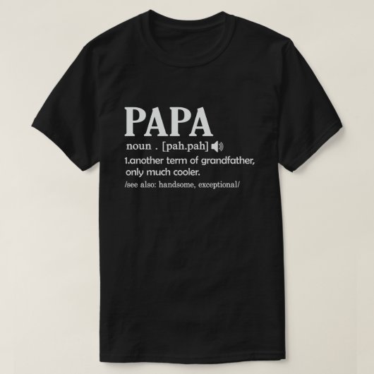 Papa Definitie Grappige Betekenis Cool Vaderdag T-shirt (Design voorkant)