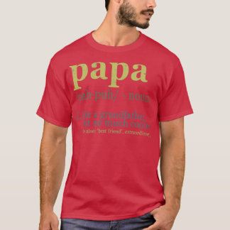 Papa-definitie T-shirt