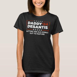 Papa DeSantis 2024 die de oude ezel naar buiten br T-shirt