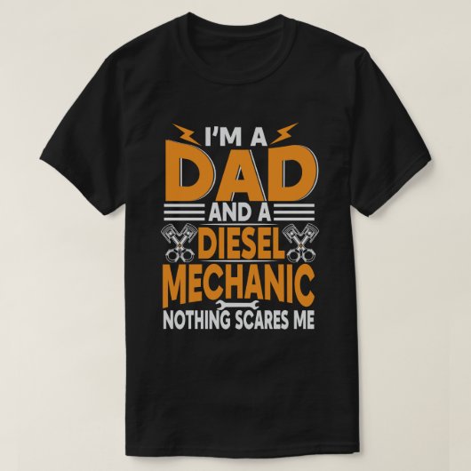 Papa & Diesel Mechanic Niets schrikt me T-shirt (Design voorkant)