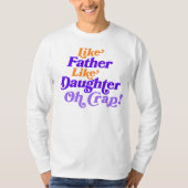 Papa Dochter Duo Grappig Cadeau voor Vader Papa T-shirt (Voorkant)