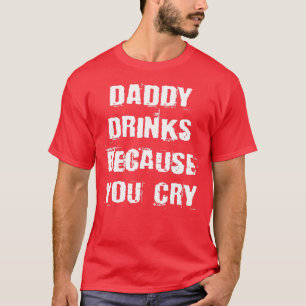 Papa Drink omdat je grappige citaat Drink T-shirt