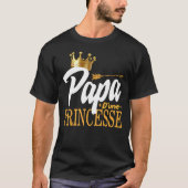 Papa d'une Princesse T-shirt Cadeau D' (Voorkant)