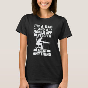 Papa en een mobiele app-ontwikkelaar Ik kan alles T-shirt