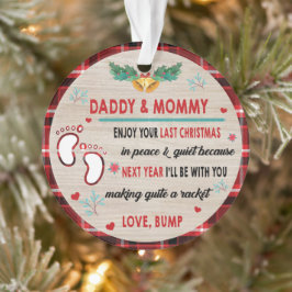 Papa en mama genieten van jullie laatste kerst ornament