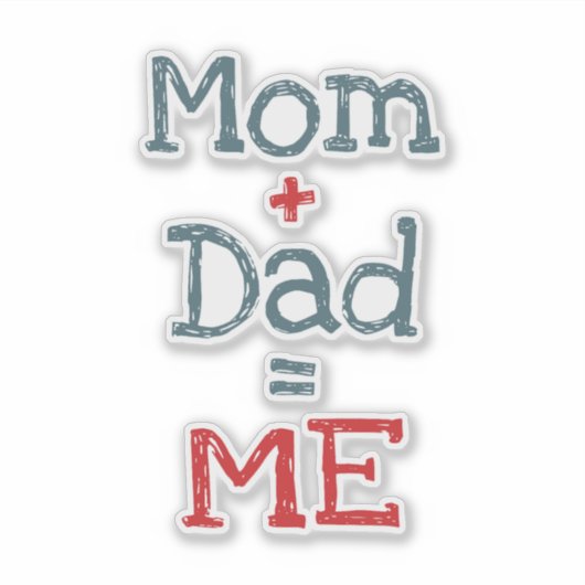 Papa en mama zijn mij sticker (Voorkant)