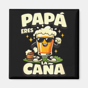 Papá eres la caña grappige Spaanse bier vader vade Magneet