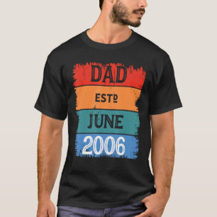 Papa Est Jun 2006 Trots Papa Opa Beste Papa Been T-shirt