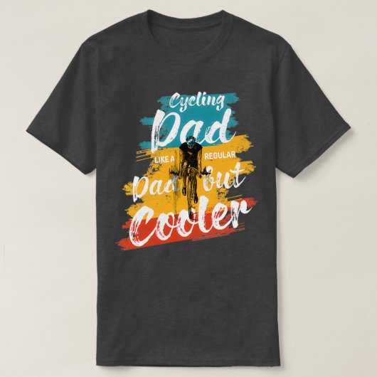 Papa fietsen als een echte vader, maar koeler 3 t-shirt (Design voorkant)