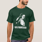PAPA FRANCESCO T-SHIRT (Voorkant)