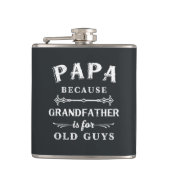 Papa | Funny Grandfather is voor oude jongens Heupfles (Voorkant)