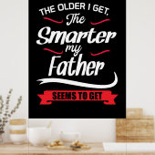 Papa geeft de ouder die ik krijg de slimmer poster (Keuken)