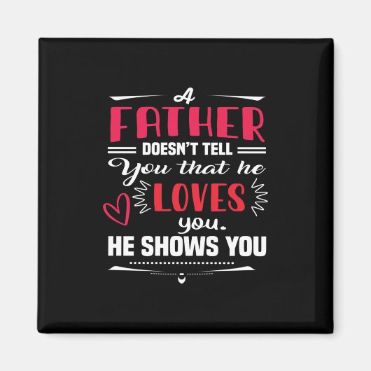Papa geeft een vader niet magneet (Voorkant)