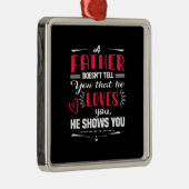 Papa geeft een vader niet metalen ornament (Rechts)