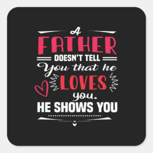 Papa geeft een vader niet vierkante sticker